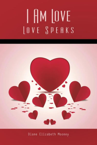 I Am Love: Love Speaks