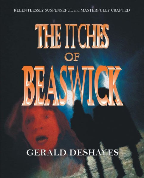 The Itches Of Beaswick