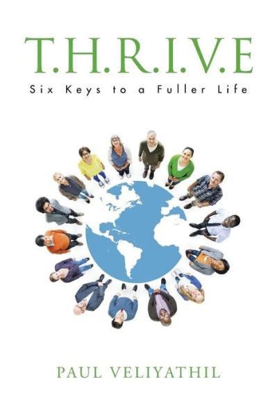 T.H.R.I.V.E: Six Keys To A Fuller Life