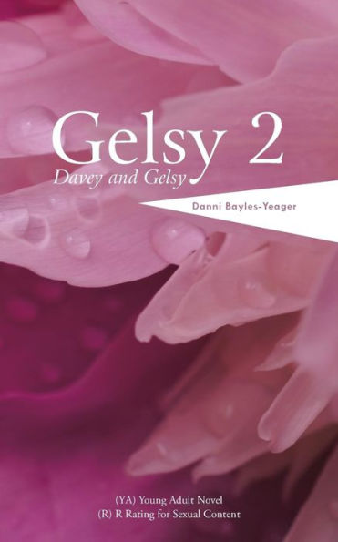 Gelsy 2: Davey And Gelsy