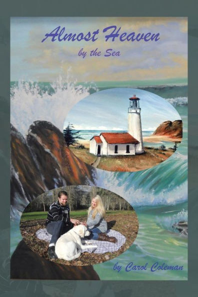 Almost Heaven: By The Sea