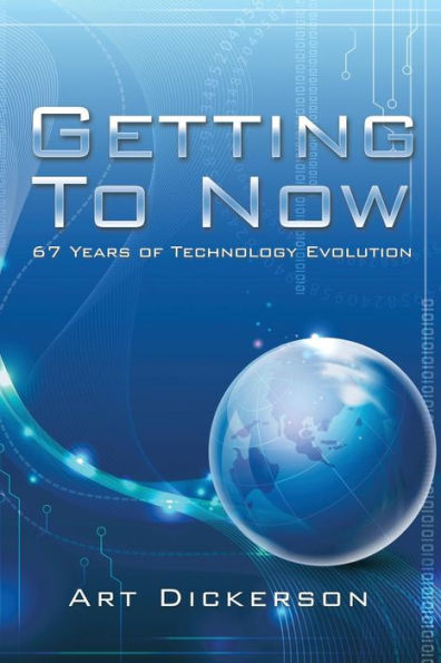 Getting To Now: 67 Years Of Technology Evolution