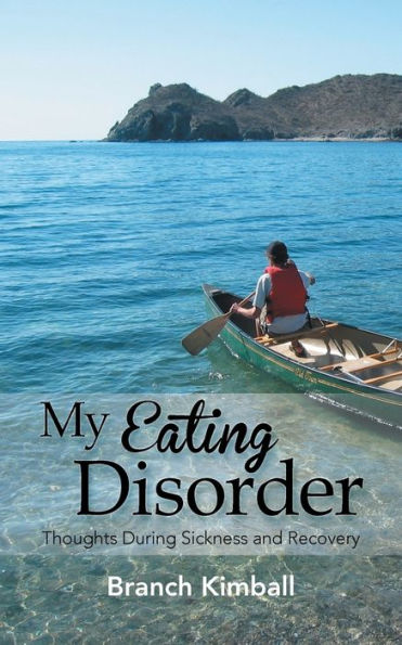 My Eating Disorder: Thoughts During Sickness And Recovery