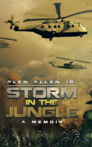 Storm In The Jungle: A Memoir
