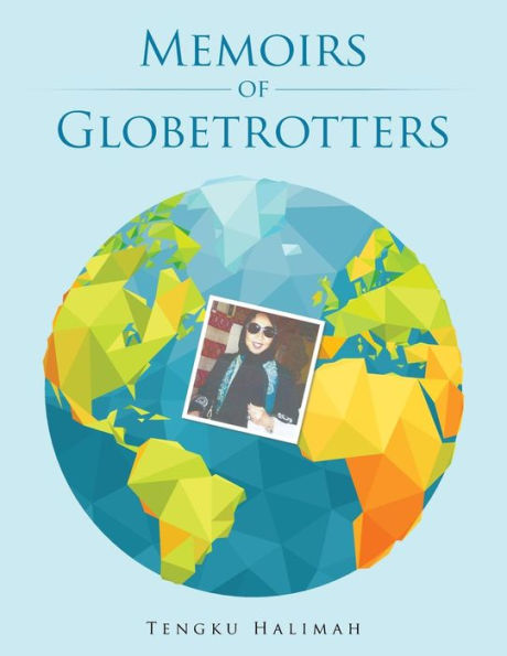 Memoirs Of Globetrotters