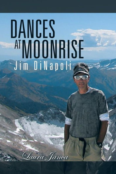 Dances At Moonrise: Jim Dinapoli