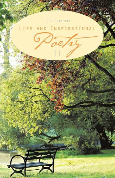 Life And Inspirational Poetry: Ii