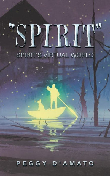 “Spirit”: Spirit's Virtual World