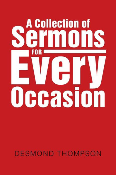 A Collection Of Sermons For Every Occasion