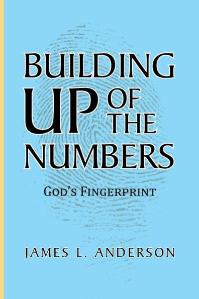 Building Up Of The Numbers: God's Fingerprint