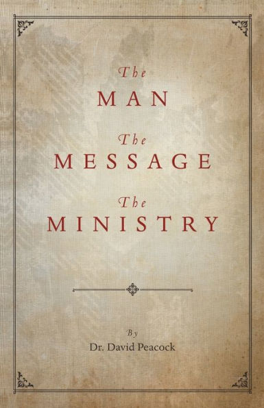 The Man, The Message, The Ministry