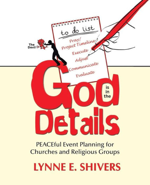 God Is In The Details: Peaceful Event Planning For Churches And Religious Groups
