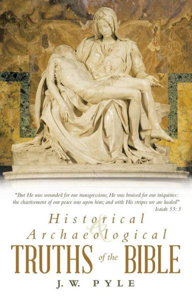Historical And Archaeological Truths Of The Bible