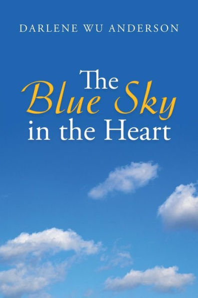 The Blue Sky In The Heart