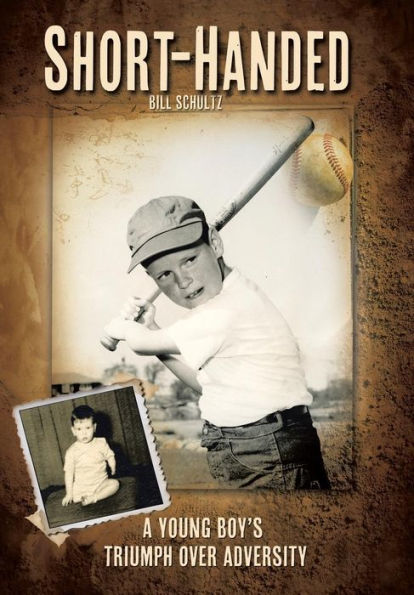 Short-Handed: A Young Boy's Triumph Over Adversity
