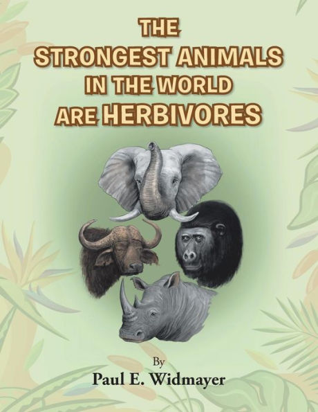 The Strongest Animals In The World Are Herbivores