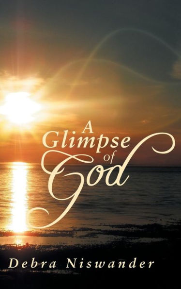 A Glimpse Of God