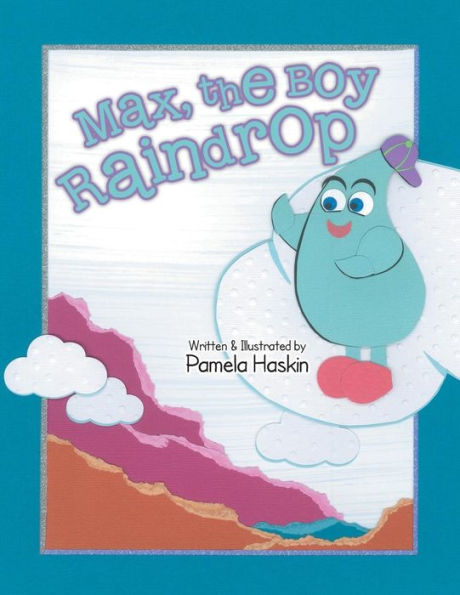 Max, The Boy Raindrop