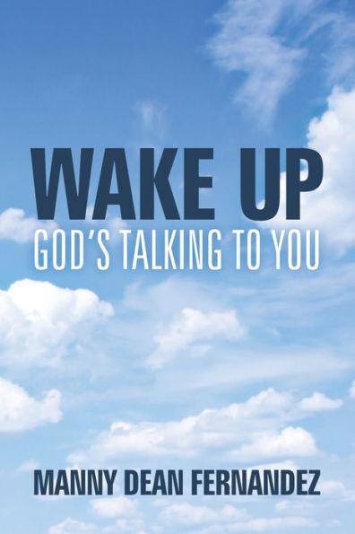 Wake Up?God?S Talking To You