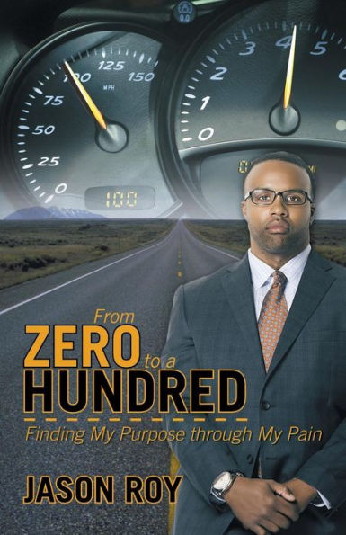 From Zero To A Hundred: Finding My Purpose Through My Pain