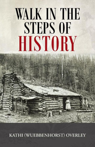 Walk In The Steps Of History