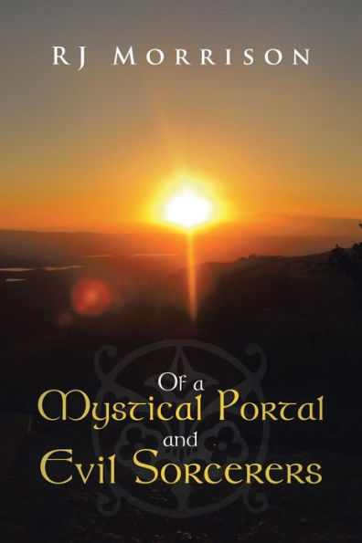 Of A Mystical Portal And Evil Sorcerers