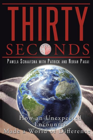 Thirty Seconds: How An Unexpected Encounter Made A World Of Difference