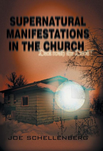Supernatural Manifestations In The Church: Deal With The Devil