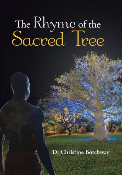 The Rhyme Of The Sacred Tree