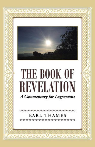The Book Of Revelation: A Commentary For Laypersons