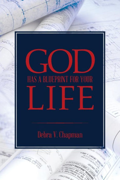 God Has A Blueprint For Your Life