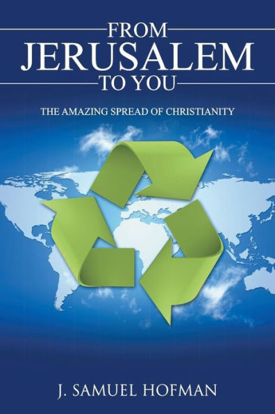 From Jerusalem To You: The Amazing Spread Of Christianity