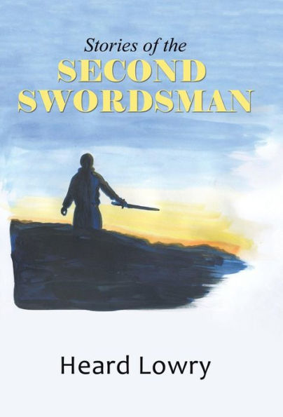 Stories Of The Second Swordsman