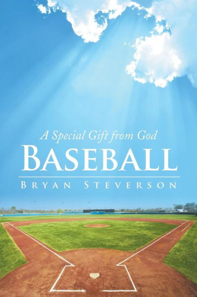 Baseball: A Special Gift From God