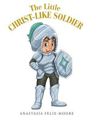The Little Christ-Like Soldier