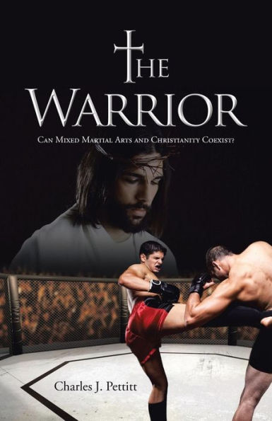 The Warrior: Can Mixed Martial Arts And Christianity Coexist?