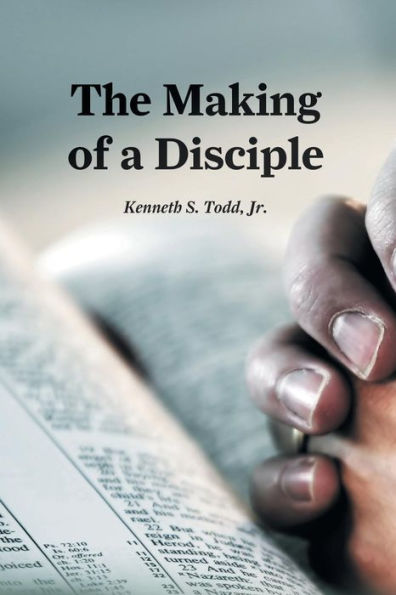 The Making Of A Disciple