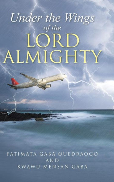 Under The Wings Of The Lord Almighty