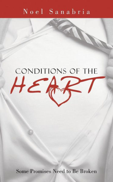 Conditions Of The Heart: Some Promises Need To Be Broken