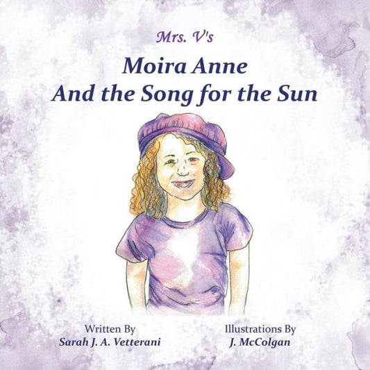 Moira Anne And The Song For The Sun