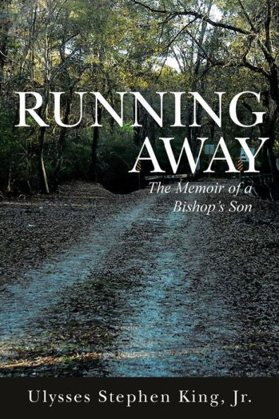 Running Away: The Memoir Of A Bishop's Son