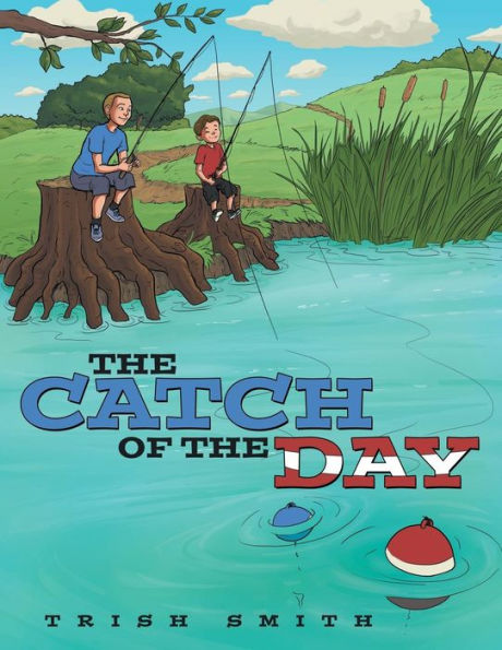 The Catch Of The Day