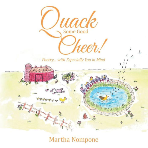 Quack Some Good Cheer !: Poetry... With Especially You In Mind
