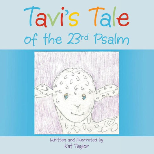 Tavi's Tale Of The 23Rd Psalm