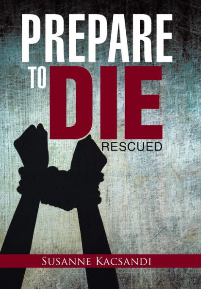 Prepare To Die: Rescued