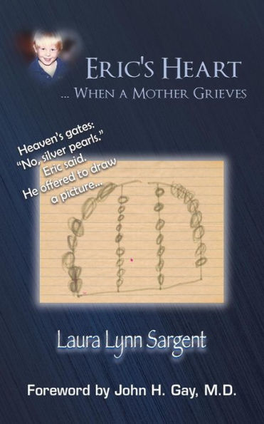 Eric's Heart. . . When A Mother Grieves