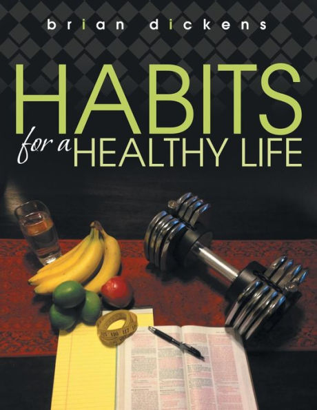 Habits For A Healthy Life