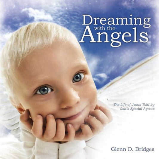 Dreaming With The Angels