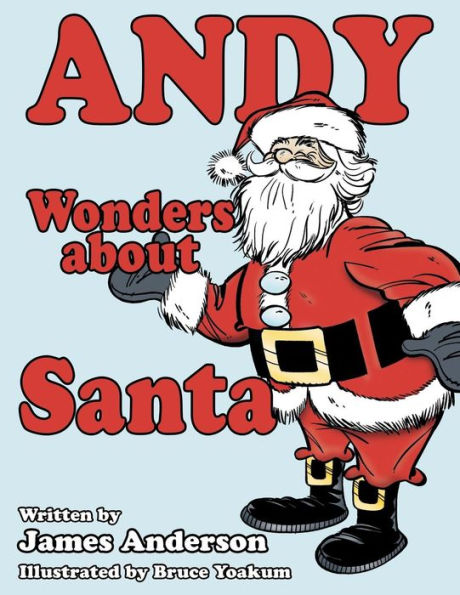 Andy Wonders About Santa