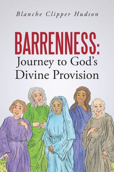Barrenness: Journey To God's Divine Provision